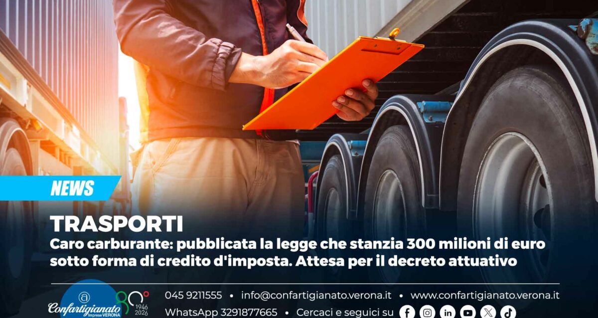 AUTOTRASPORTO – Caro carburante: pubblicata la legge che stanzia 300 milioni di euro sotto forma di credito d'imposta. Attesa per il decreto attuativo