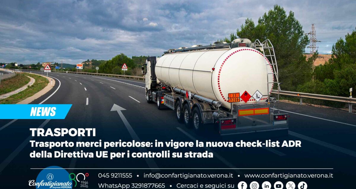 TRASPORTI – Trasporto merci pericolose: in vigore la nuova check-list ADR della Direttiva UE per i controlli su strada
