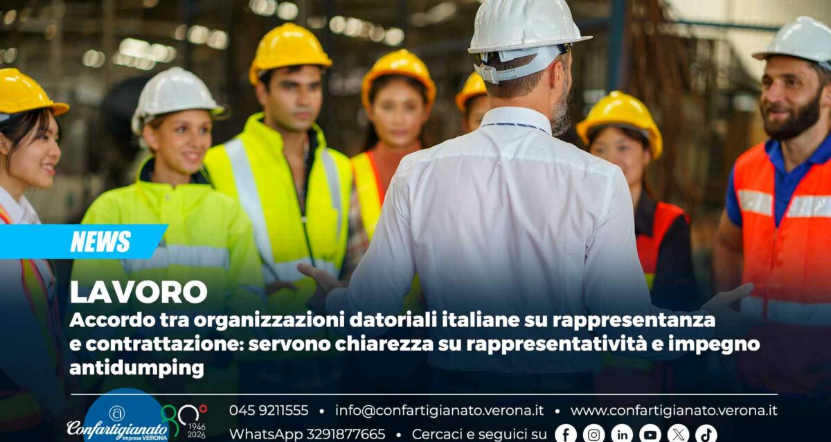 LAVORO – Accordo tra organizzazioni datoriali italiane su rappresentanza e contrattazione: servono chiarezza su rappresentatività e impegno antidumping