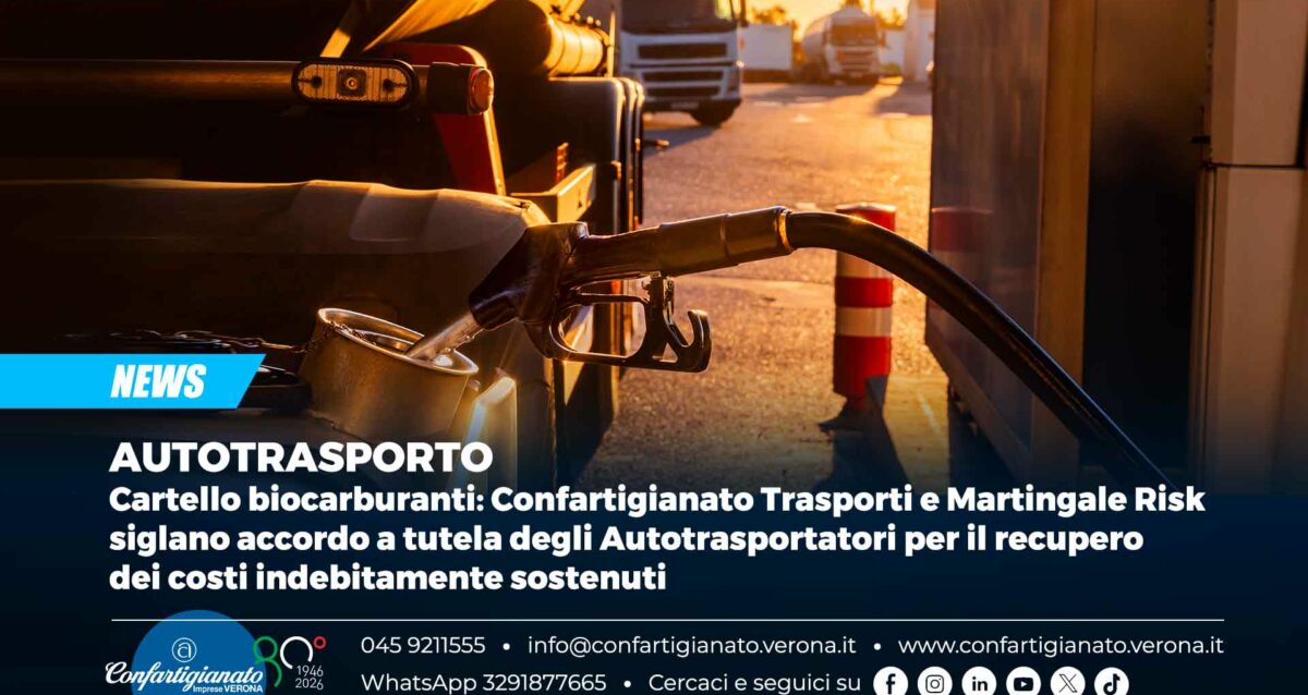 TRASPORTI – Cartello biocarburanti: Confartigianato Trasporti e Martingale Risk siglano accordo a tutela degli Autotrasportatori per il recupero dei costi indebitamente sostenuti