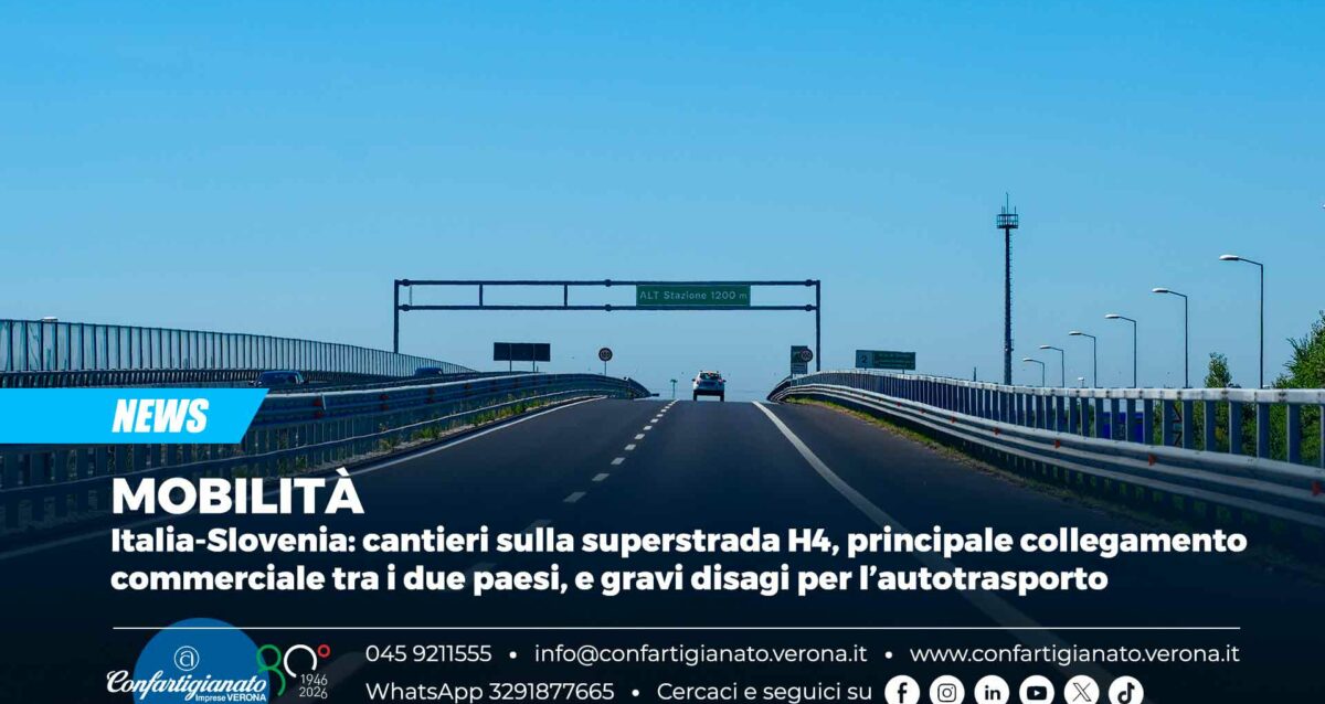 MOBILITÀ – Italia-Slovenia: cantieri sulla superstrada H4, principale collegamento commerciale tra i due paesi, e gravi disagi per l’autotrasporto