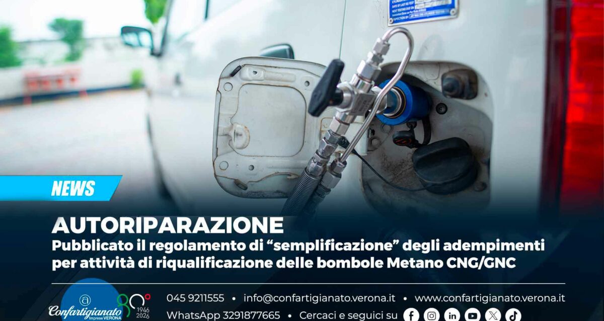AUTORIPARAZIONE – Pubblicato il regolamento di “semplificazione” degli adempimenti per attività di riqualificazione delle bombole Metano CNG/GNC
