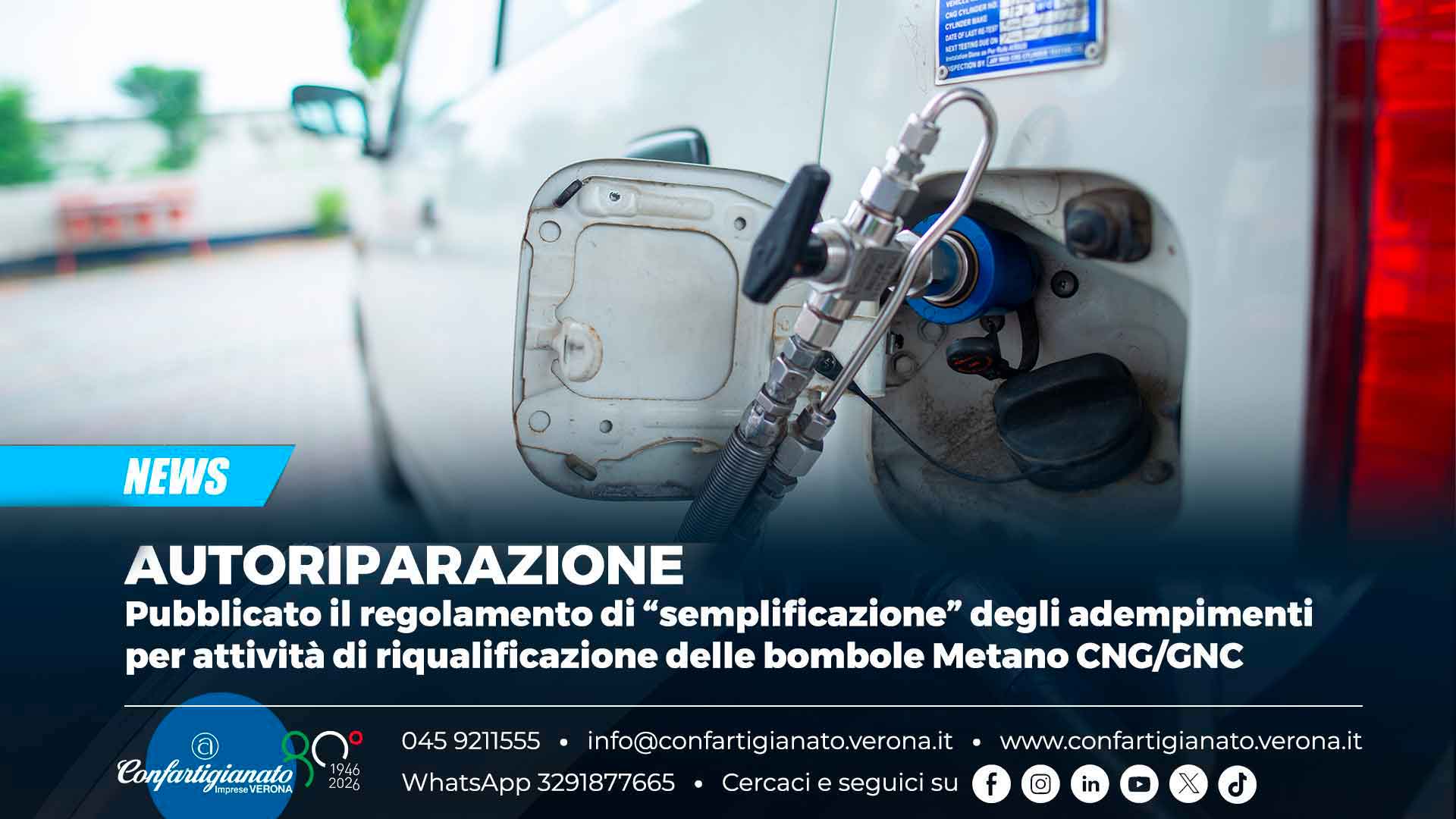 AUTORIPARAZIONE – Pubblicato il regolamento di “semplificazione” degli adempimenti per attività di riqualificazione delle bombole Metano CNG/GNC