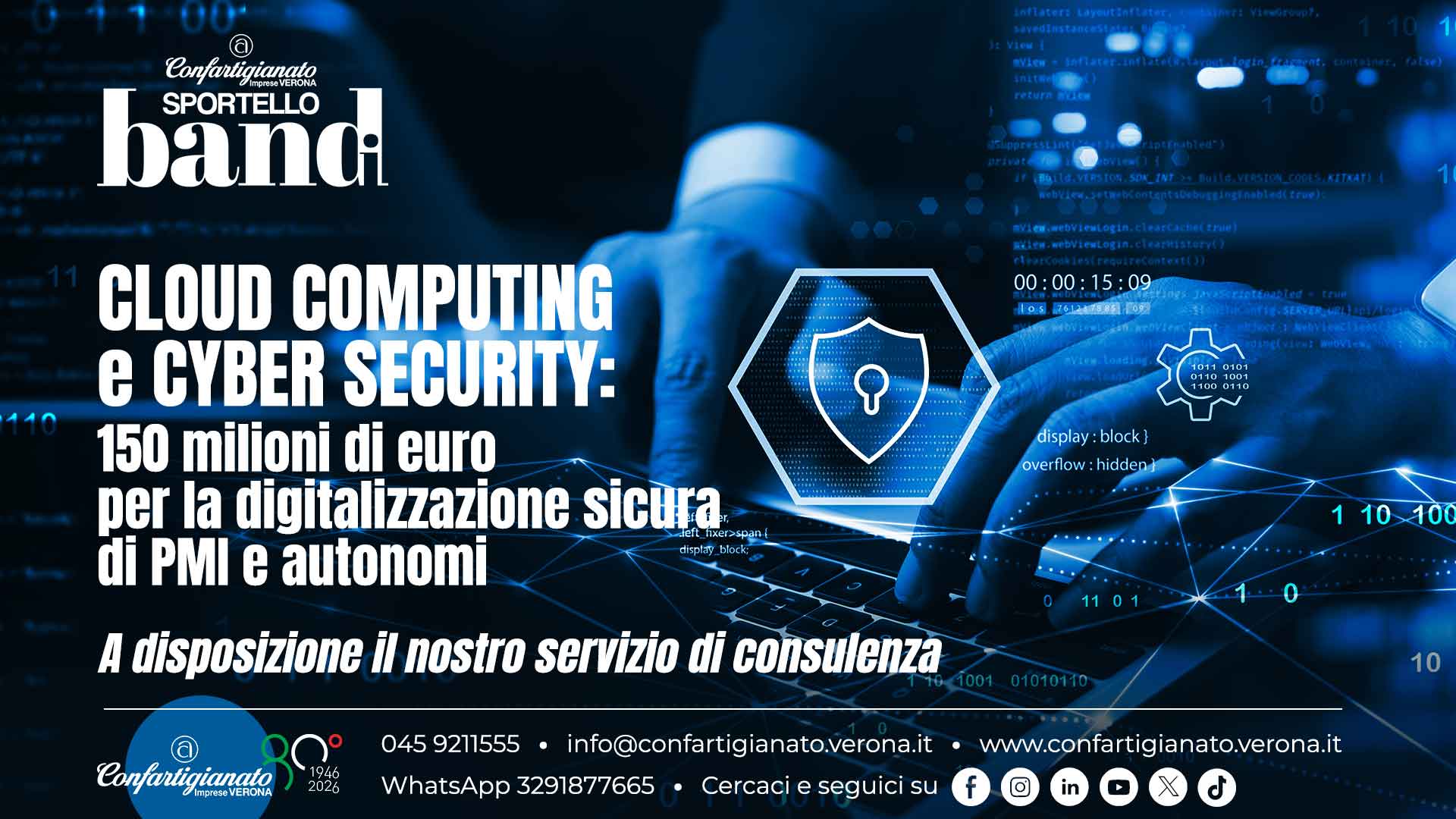 BANDO – Cloud computing e cyber security: 150 milioni di euro per la digitalizzazione sicura di PMI e autonomi. A disposizione il nostro servizio di consulenza