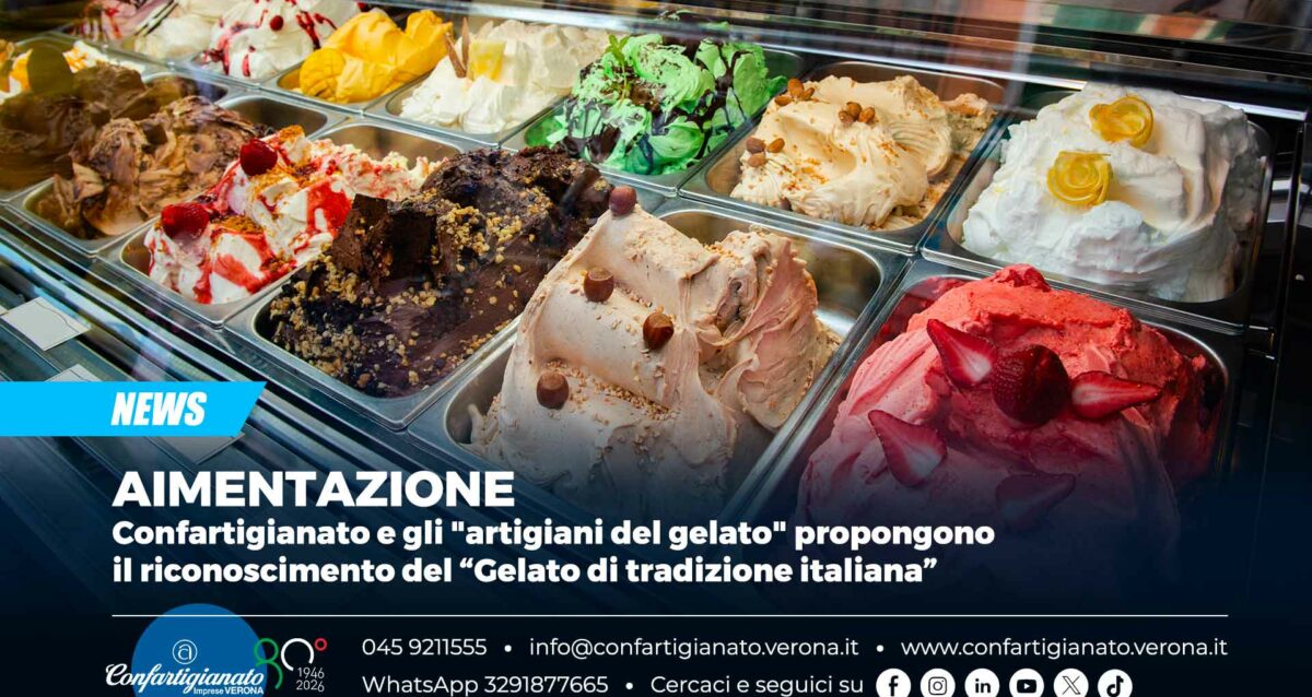 ALIMENTAZIONE – Confartigianato e gli "artigiani del gelato" propongono il riconoscimento del “Gelato di tradizione italiana”