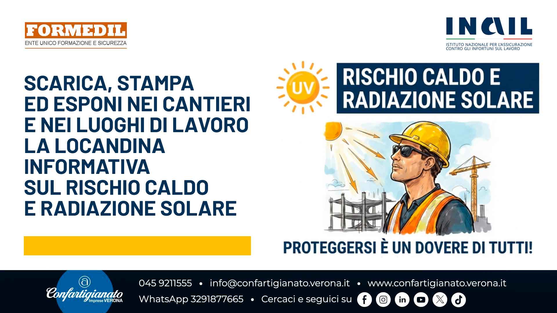 SICUREZZA E SALUTE – Scarica, stampa ed esponi nei cantieri e nei luoghi di lavoro la locandina sul Rischio Caldo e Radiazione Solare di INAIL e Formedil