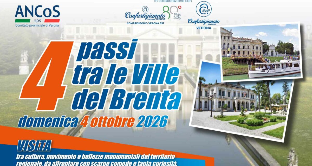 ANCOS e VERONA EST – 4 Passi tra le Ville del Brenta: domenica 4 ottobre, visita tra storia, cultura e bellezze monumentali della regione. Iscriviti per partecipare