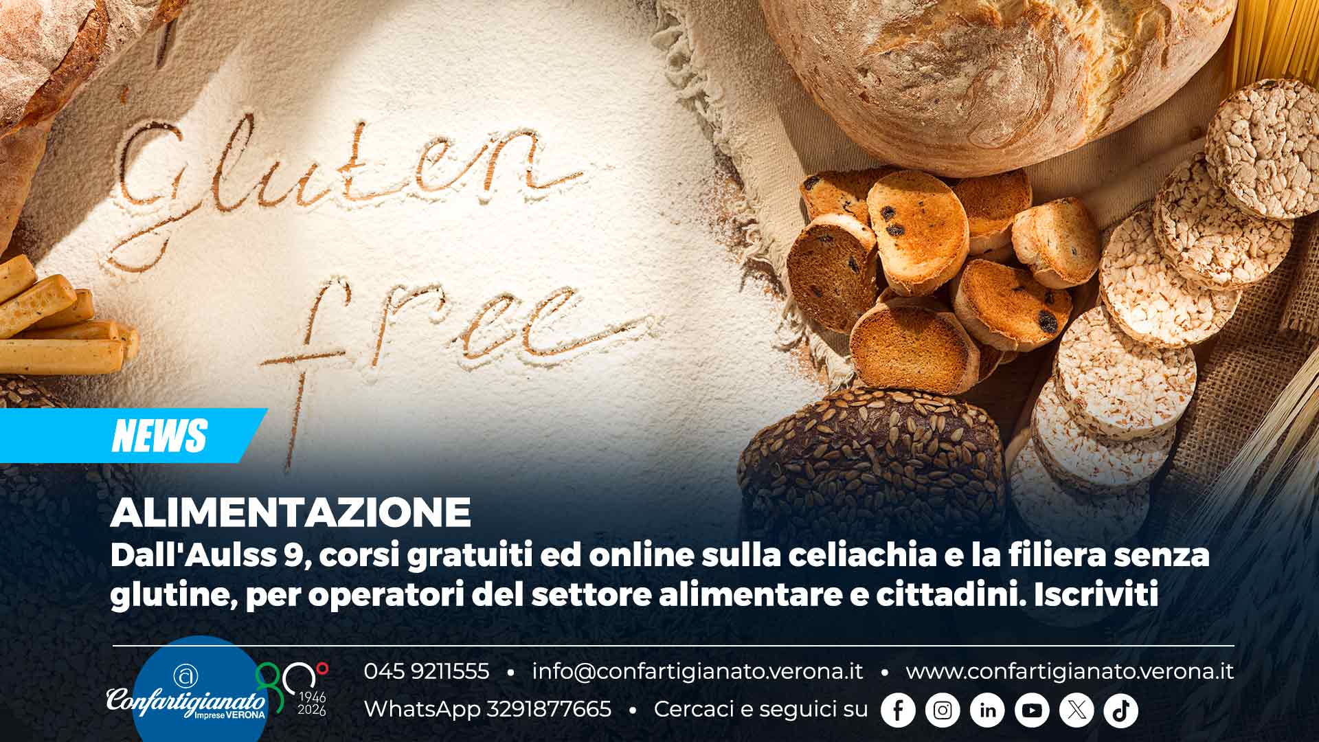 ALIMENTAZIONE – Dall'Aulss 9, corsi gratuiti ed online sulla celiachia e la filiera senza glutine, per operatori del settore alimentare e cittadini. Iscriviti