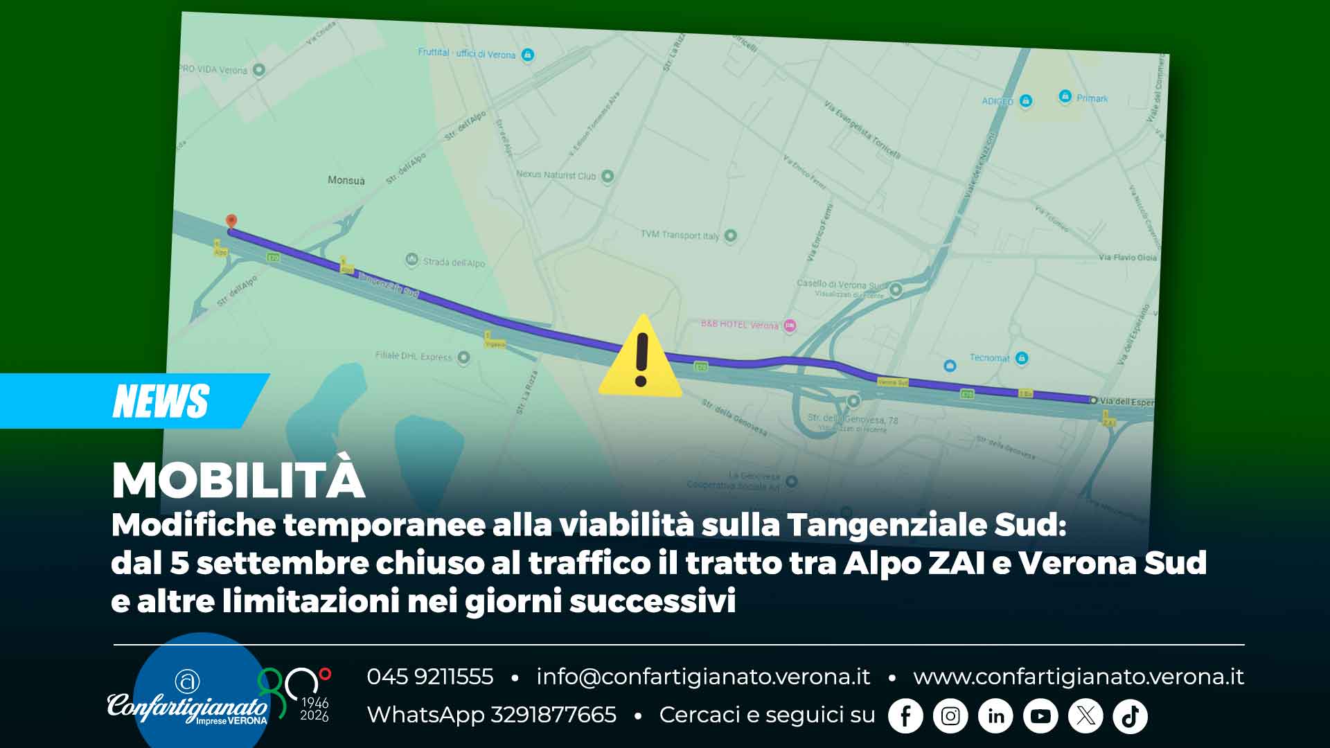 MOBILITÀ – Modifiche temporanee alla viabilità sulla Tangenziale Sud: dal 5 settembre chiuso al traffico il tratto tra Alpo ZAI e Verona Sud e altre limitazioni nei giorni successivi