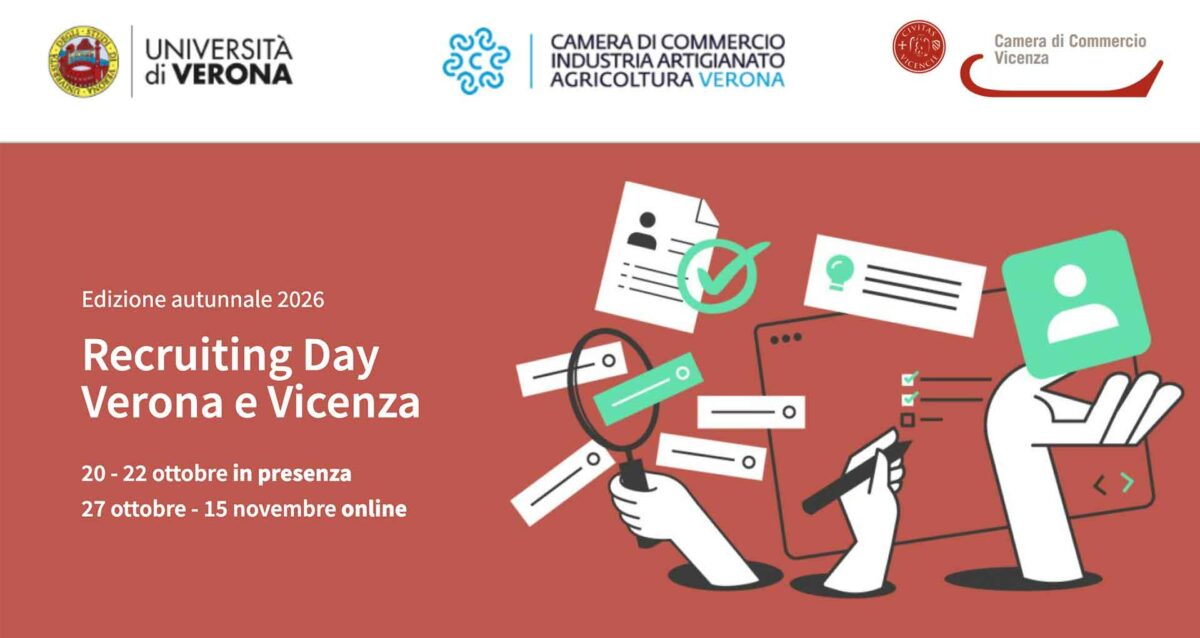 LAVORO – Recruiting Day Verona Vicenza 2026, in presenza (20-22 ottobre) ed online (dal 27 ottobre al 15 novembre), per imprese che cercano giovani talenti. Iscrizioni entro il 25 settembre