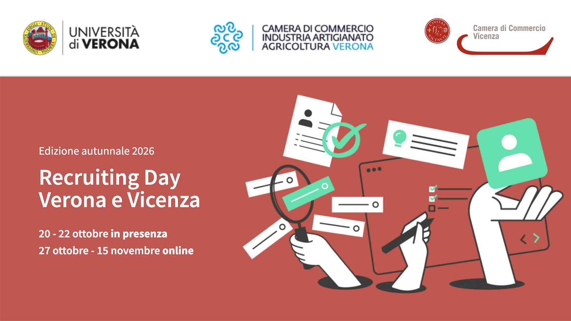 LAVORO – Recruiting Day Verona Vicenza 2026, in presenza (20-22 ottobre) ed online (dal 27 ottobre al 15 novembre), per imprese che cercano giovani talenti. Iscrizioni entro il 25 settembre