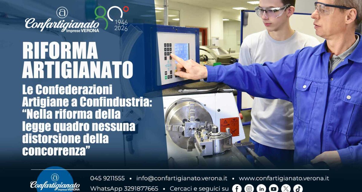 RIFORMA ARTIGIANATO – Le Confederazioni artigiane: “Nella riforma della legge quadro nessuna distorsione della concorrenza”