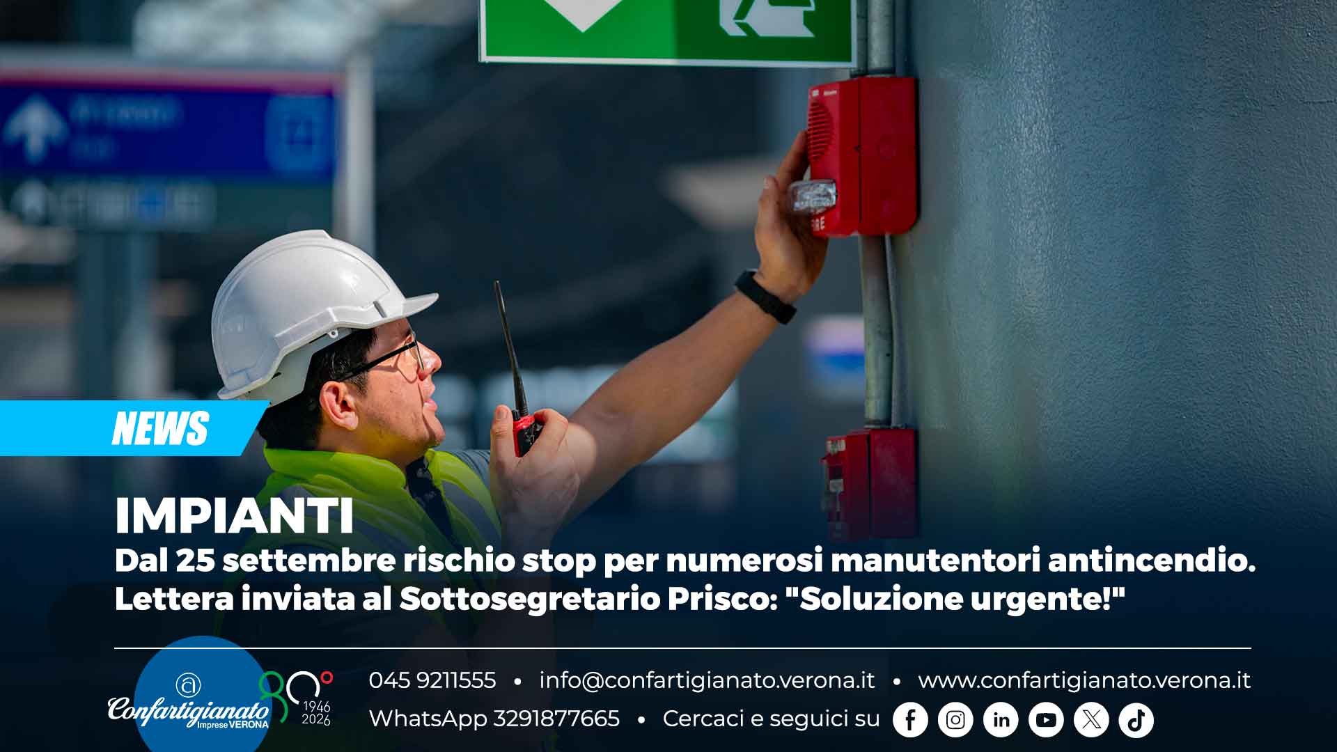 IMPIANTI – Dal 25 settembre rischio stop per numerosi manutentori antincendio. Lettera inviata al Sottosegretario Prisco: "Soluzione urgente!"