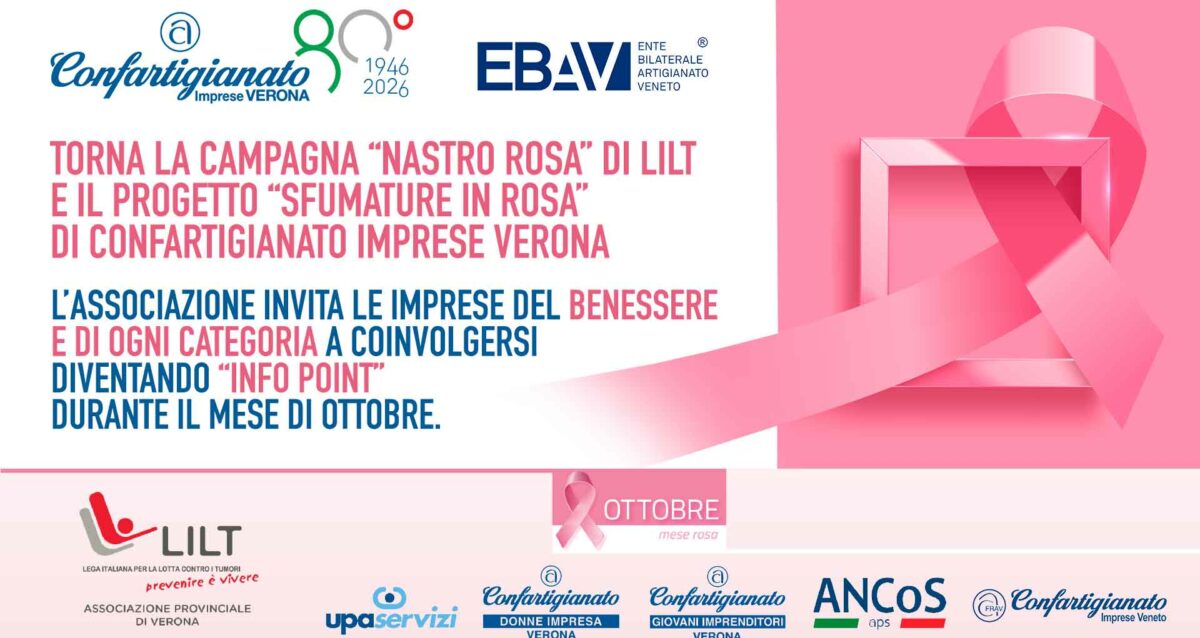 SOCIALE – Torna la campagna LILT “Nastro Rosa” su prevenzione tumore al seno: Confartigianato Verona INVITA le imprese ad aderire come “info point” nel mese di ottobre