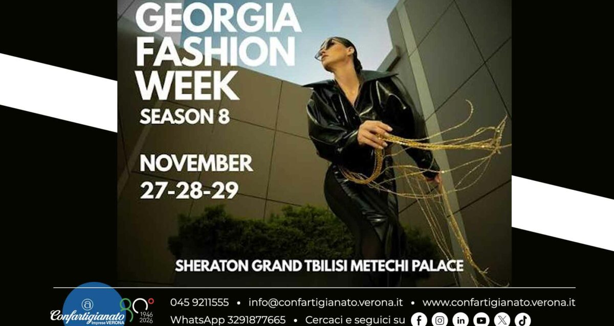 MODA – Le imprese della moda in missione alla Tbilisi Fashion Week 2026: sfilate, incontri B2B e promozione. Segnala il tuo interesse entro il 16 settembre