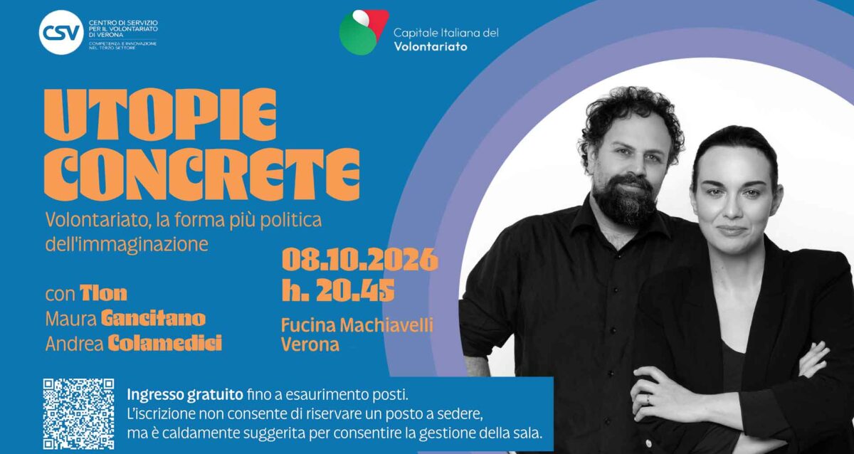 SOCIALE – Verona, Capitale Italiana del Volontariato 2027: l'8 ottobre, via alle iniziative del Centro di Servizio per il Volontariato con un evento alla Fucina Machiavelli