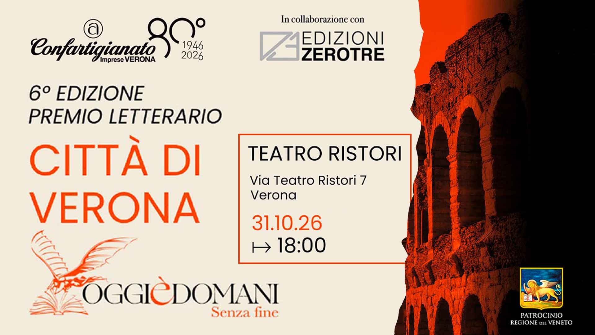 CULTURA – Cerimonia di consegna del 6° Premio Letterario Città di Verona “Oggi è domani – Senza fine”: 31 ottobre, Teatro Ristori, evento gratuito