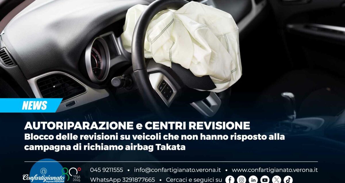 AUTORIPARAZIONE e CENTRI REVISIONI – Blocco delle revisioni su veicoli che non hanno risposto alla campagna richiamo airbag Takata