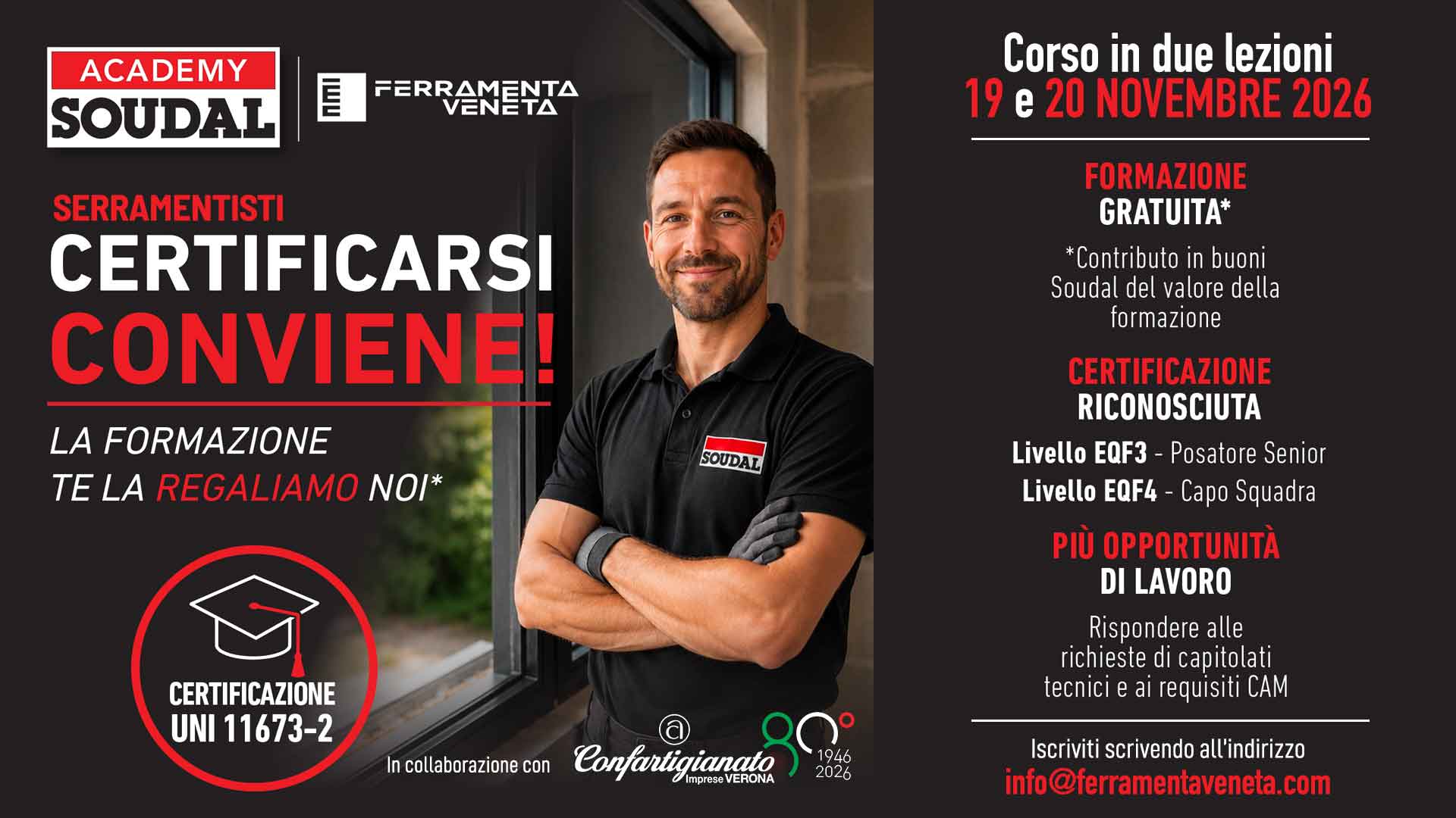 SERRAMENTISTI (Legno e Meccanica) – Corso di certificazione UNI 11673-2, livelli EQF3 e EQF4 con Ferramenta Veneta e Soudal: 19 e 20 novembre. Iscriviti, paghi solo l'esame!