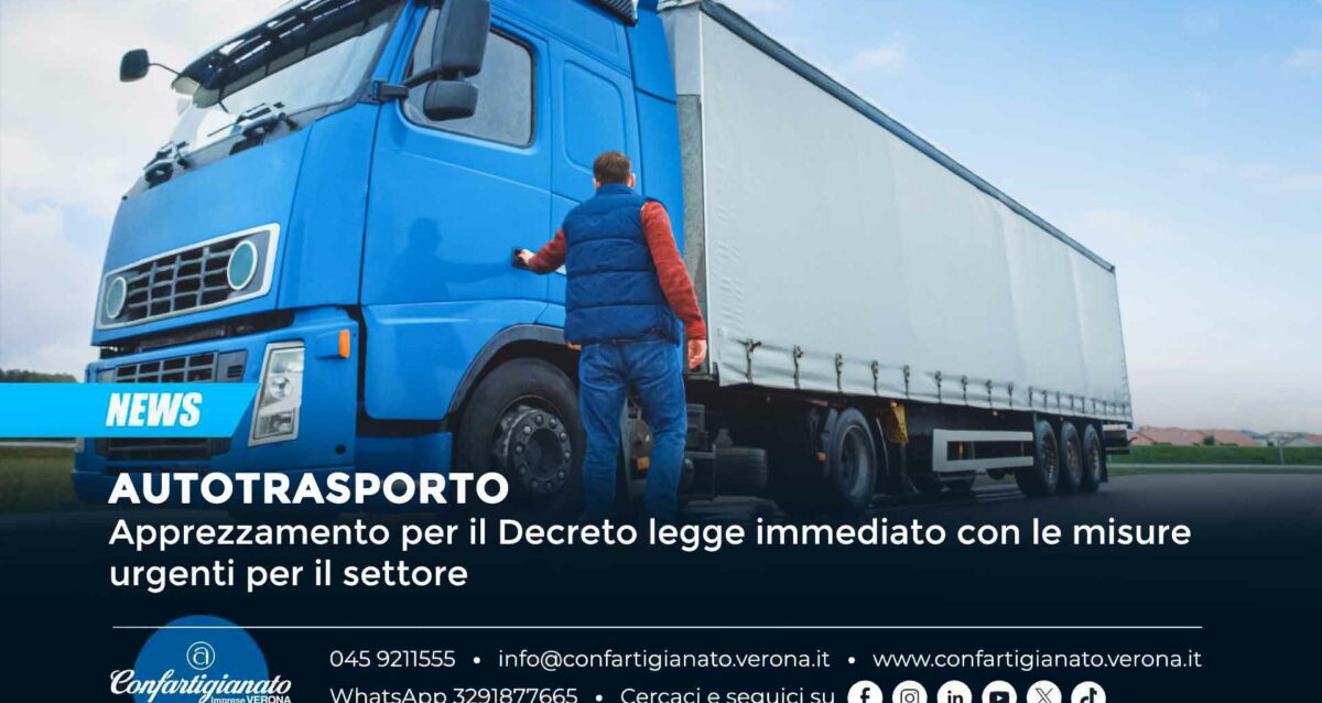 AUTOTRASPORTO – Apprezzamento per il Decreto legge immediato con le misure urgenti per il settore