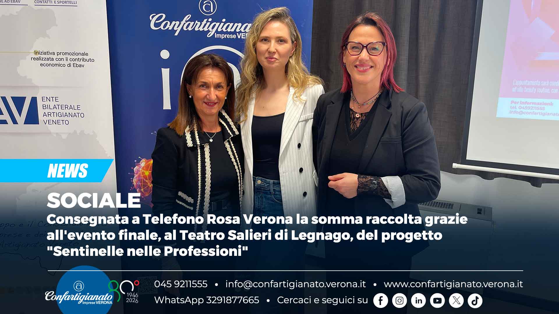 SOCIALE – Consegnata a Telefono Rosa Verona la somma raccolta grazie all'evento finale, al Teatro Salieri di Legnago, del progetto "Sentinelle nelle Professioni"