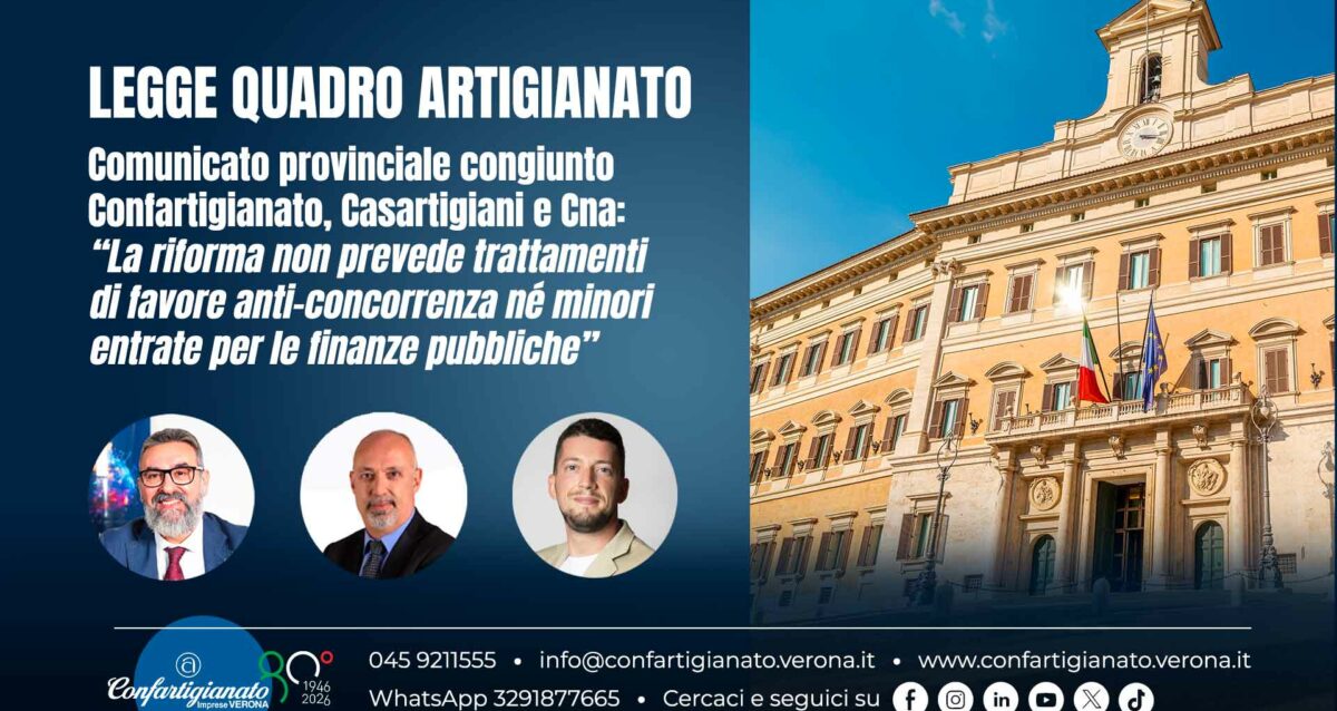 LEGGE QUADRO ARTIGIANATO – Comunicato provinciale congiunto Confartigianato, Casartigiani e Cna: “La riforma non prevede trattamenti di favore anti-concorrenza né minori entrate per le finanze pubbliche”