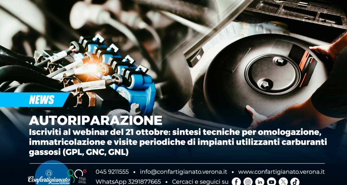 AUTORIPARAZIONE – Iscriviti al webinar del 21 ottobre: sintesi tecniche per omologazione, immatricolazione e visite periodiche di impianti utilizzanti carburanti gassosi (GPL, GNC, GNL)