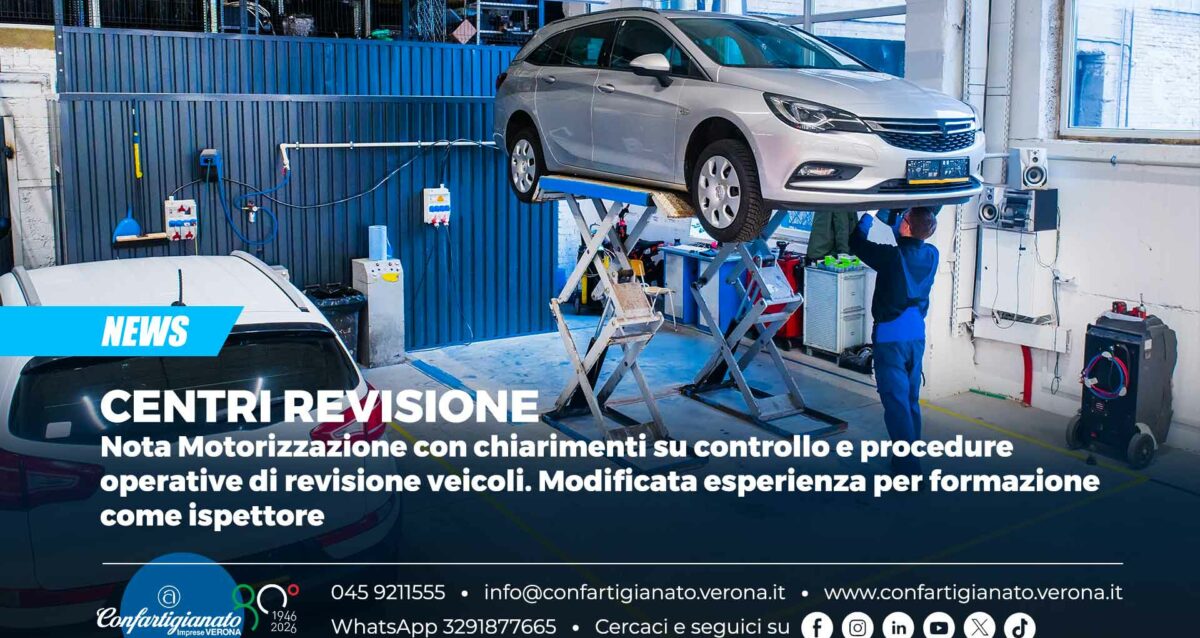 CENTRI REVISIONE – Nota Motorizzazione con chiarimenti su controllo e procedure operative di revisione veicoli. Modificata esperienza per formazione come ispettore