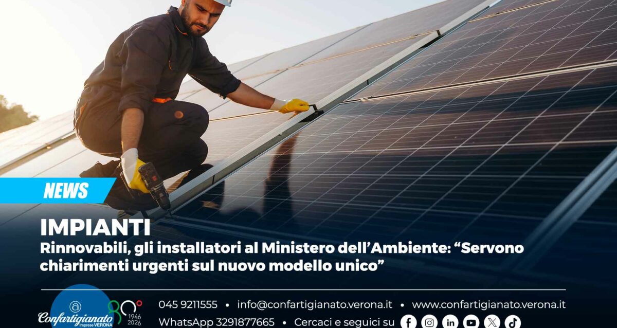 IMPIANTI – Rinnovabili, gli installatori al Ministero dell’Ambiente: “Servono chiarimenti urgenti sul nuovo modello unico”