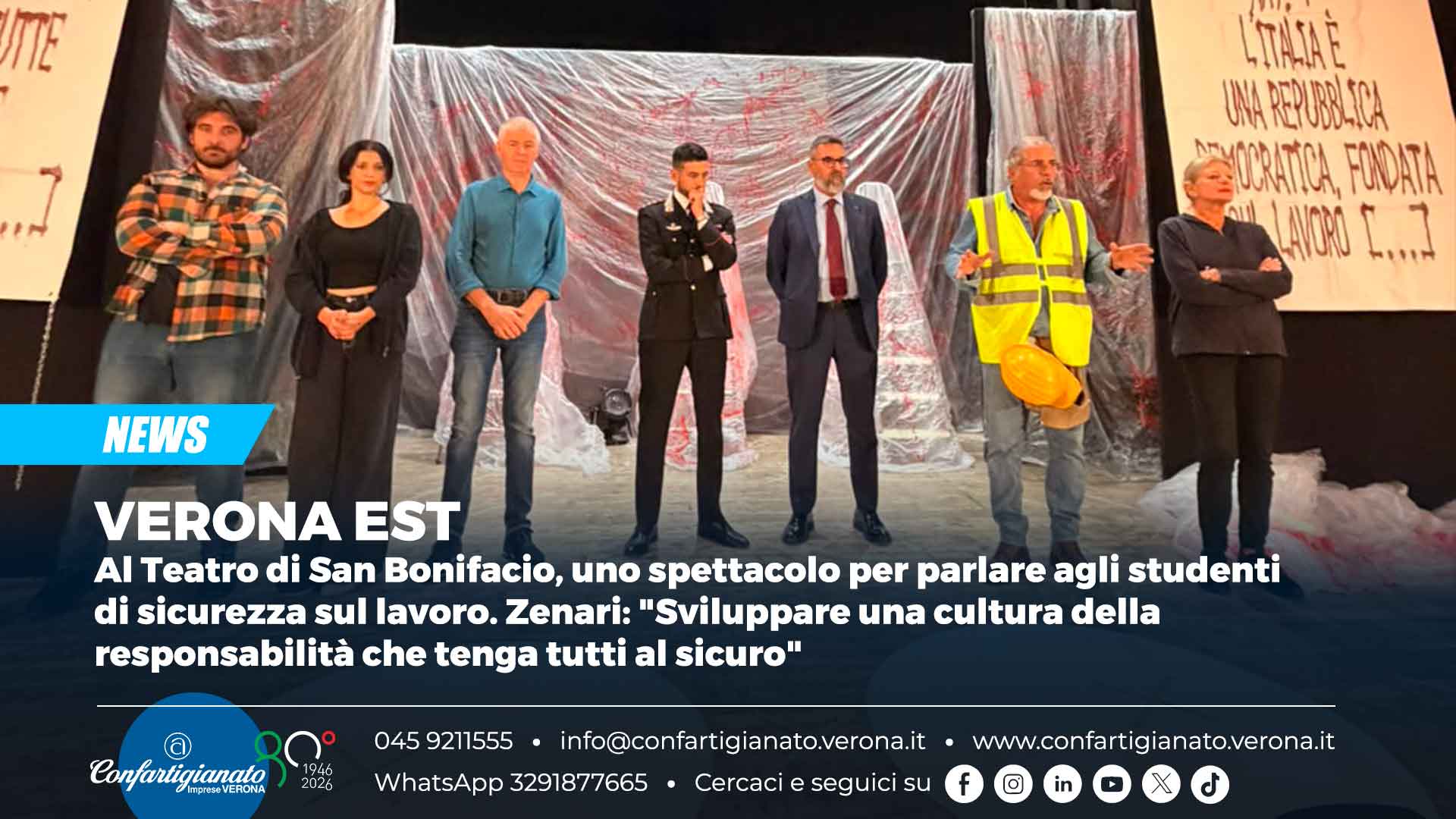 VERONA EST – Al Teatro di San Bonifacio, uno spettacolo per parlare agli studenti di sicurezza sul lavoro. Zenari: "Sviluppare una cultura della responsabilità che tenga tutti al sicuro"